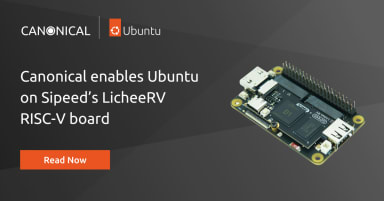 Canonical enables Ubuntu on Sipeed’s LicheeRV RISC-V board