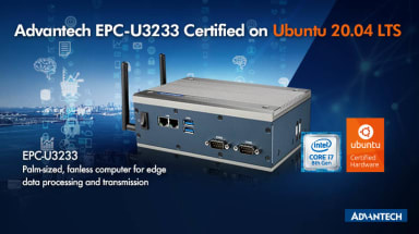 The EPC-U3233 by Advantech gets Ubuntu certified to accelerate AIoT Applications