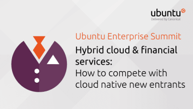 Hybrid cloud & financial services- how to compete with new entrants