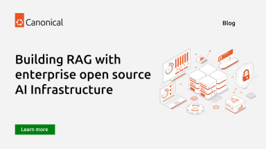 Building RAG with enterprise open source AI infrastructure