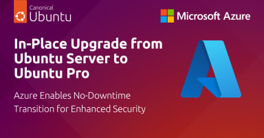 Announcing In-Place Upgrade from Ubuntu Server to Ubuntu Pro on Azure