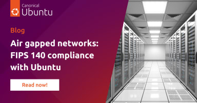 Air gapped network: FIPS 140 compliance with Ubuntu