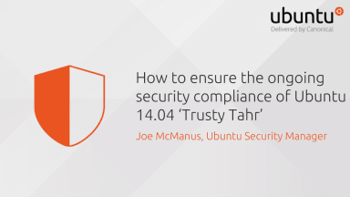 How to ensure the ongoing security and compliance of Ubuntu 14.04 LTS ‘Trusty Tahr’