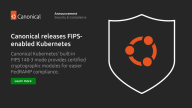 Canonical releases FIPS-enabled Kubernetes