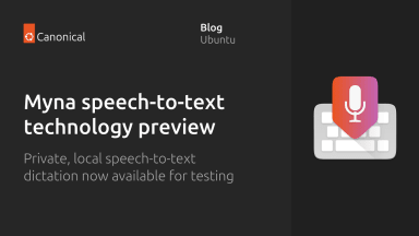 Myna speech-to-text is now available as a technology preview