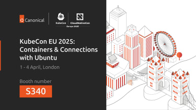 KubeCon Europe 2025: Containers & Connections with Ubuntu