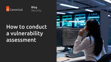 How to conduct a vulnerability assessment