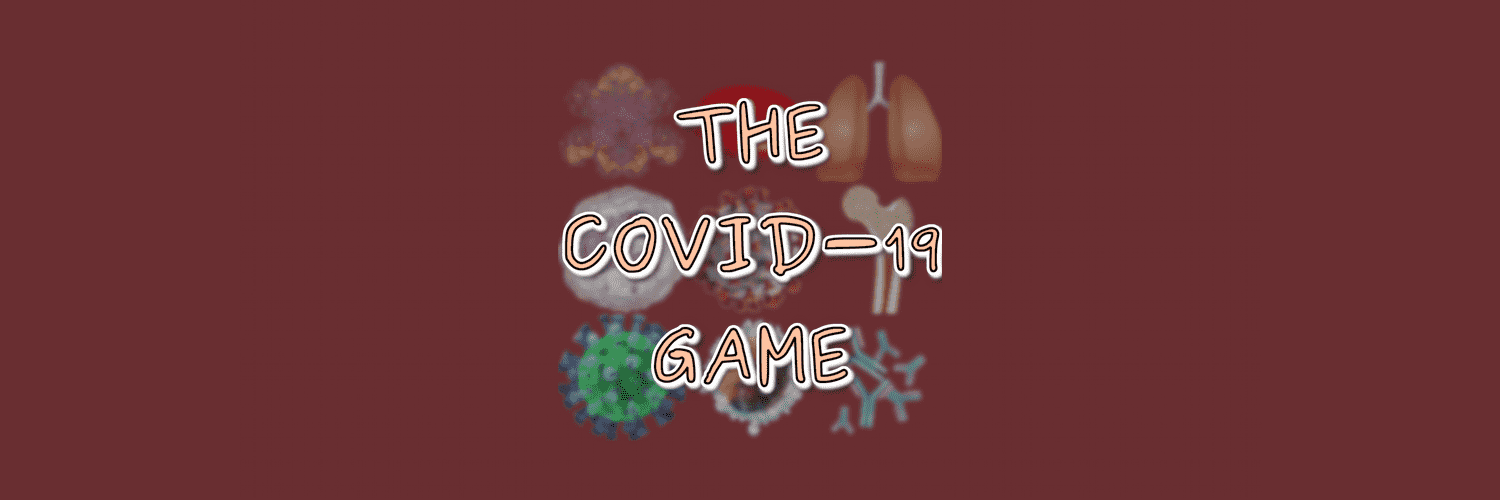 The COVID-19 Game banner