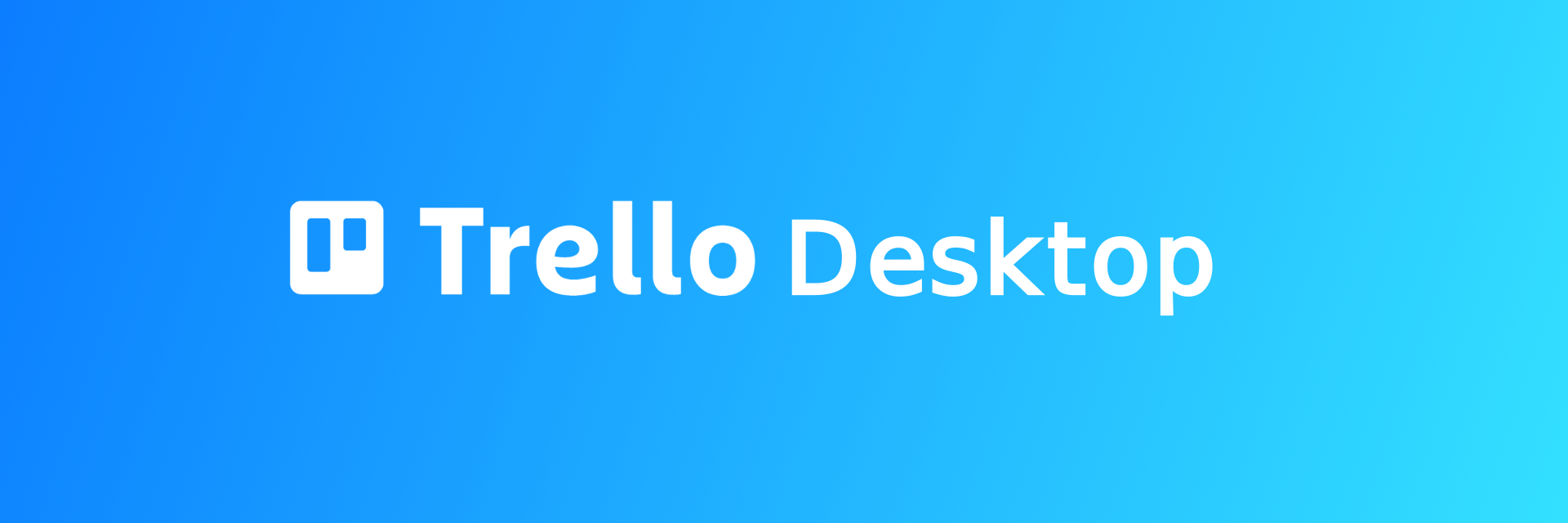 Trello Desktop banner