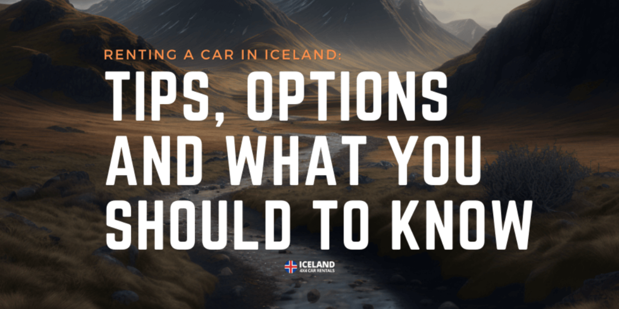 Renting a Car in Iceland: What You Should Know