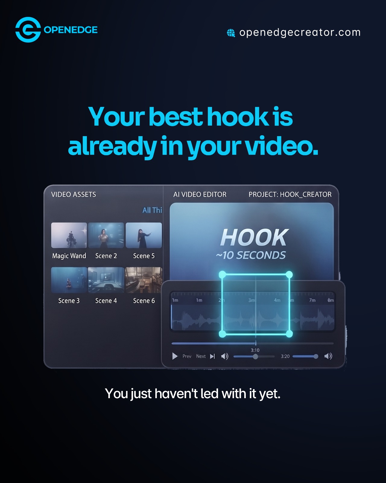 OpenEdge creative showing a stronger video opening on a phone