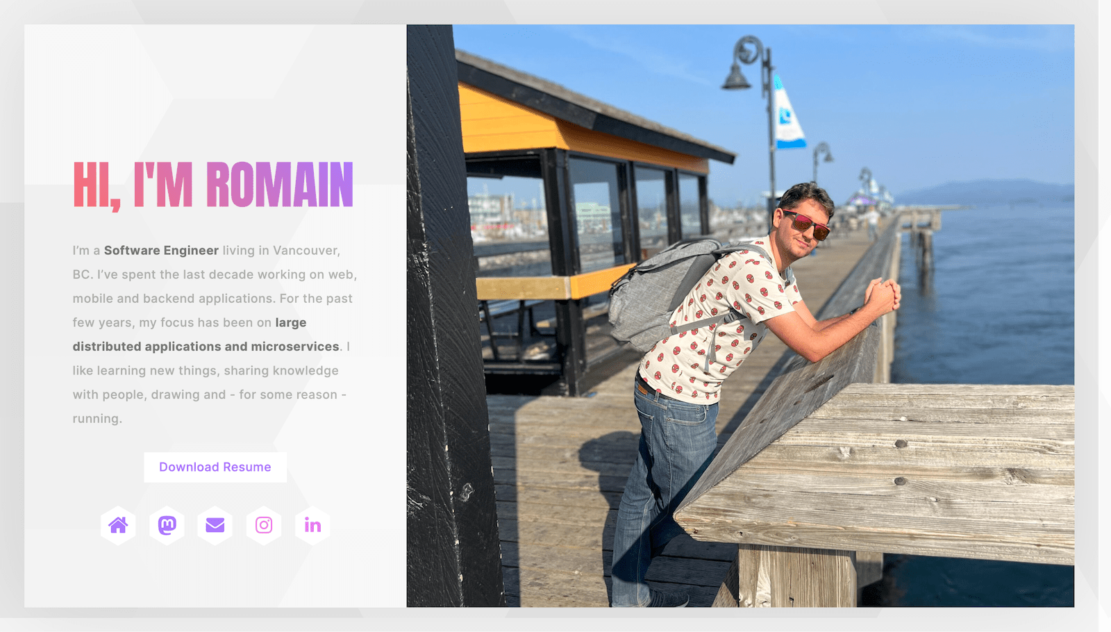 A personal webpage section with a photo of a man named Romain, who is a Software Engineer in Vancouver, leaning on a seaside pier railing, alongside a brief professional summary that emphasizes his expertise in distributed applications and microservices, his hobbies, and social media links with a prompt to download his resume.