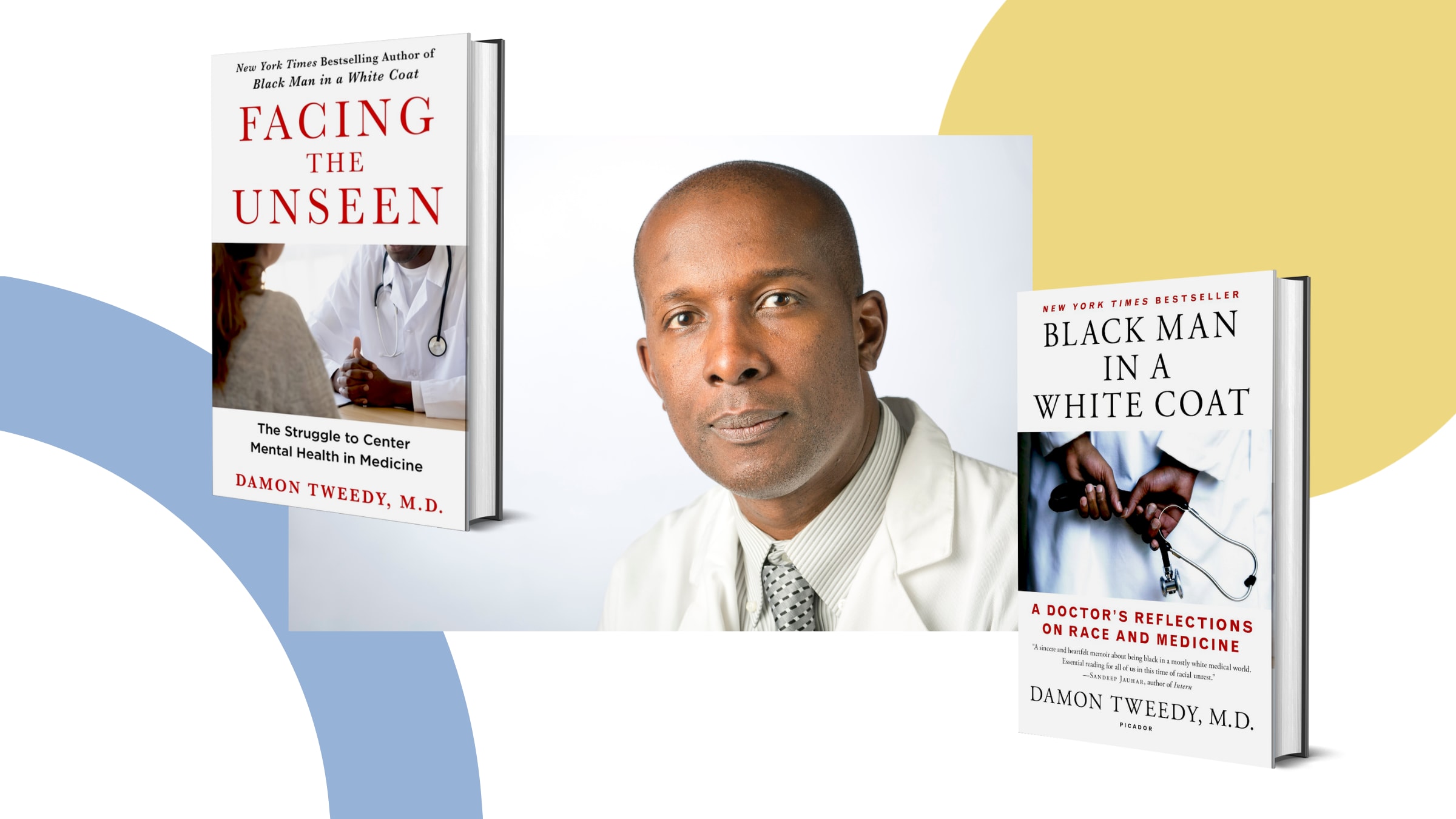 Collage featuring Dr. Damon Tweedy and his two books