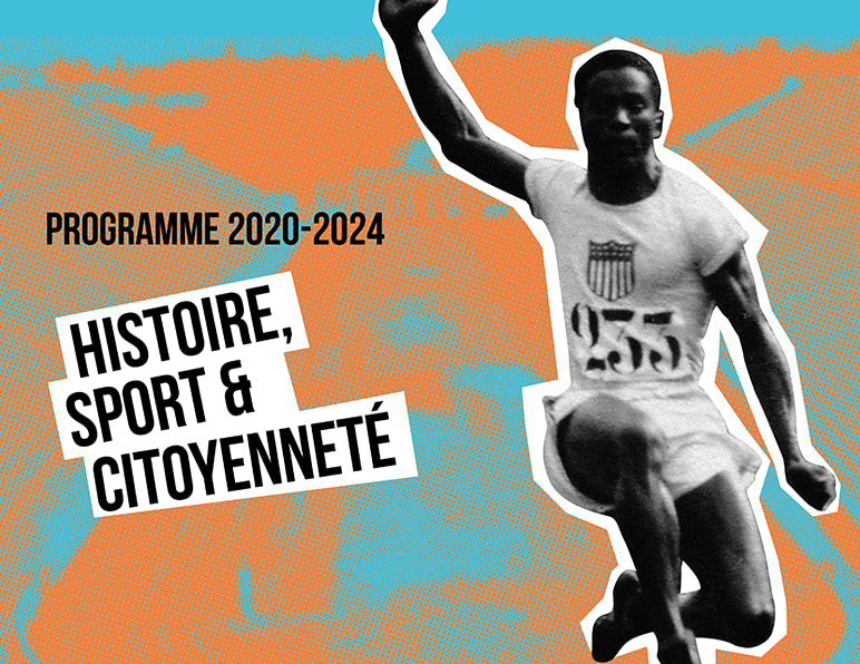Découvrez le programme « Histoire, Sport & Citoyenneté (1896-2024) »