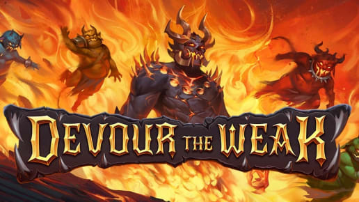 Devour the Weak