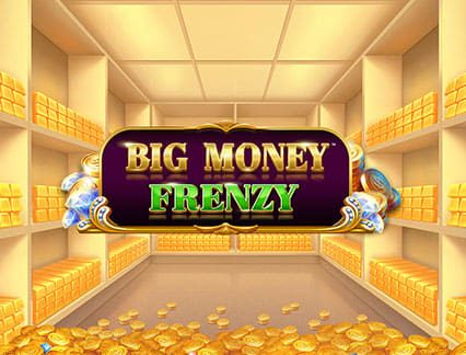 Big Money Frenzy