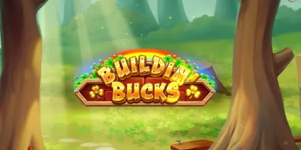 Buildin Bucks