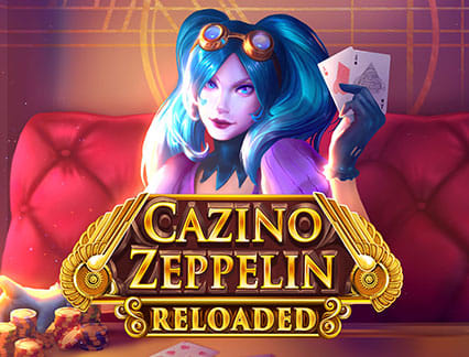 Cazino Zeppelin Reloaded