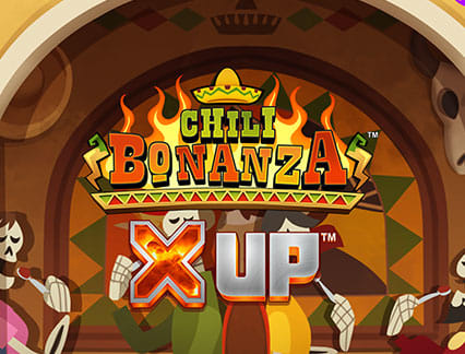 Chili Bonanza X Up