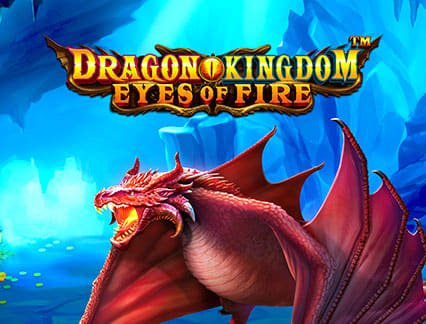 Dragon Kingdom Eyes Of Fire