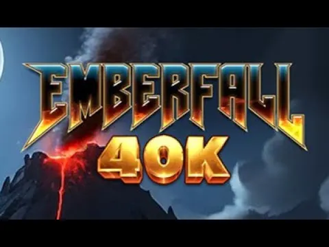 Emberfall 40k