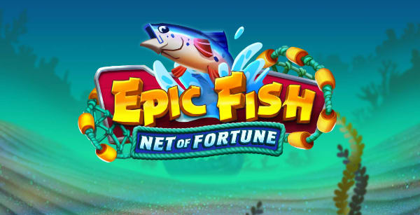 Epic Fish Net Of Fortune