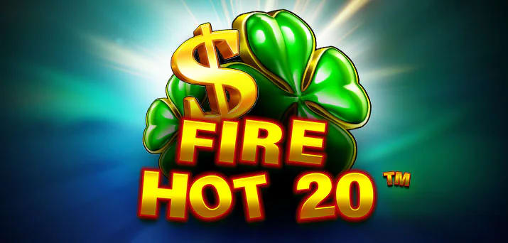 Fire Hot 20