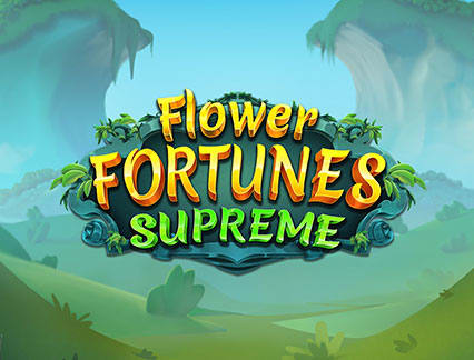 Flower Fortunes Supreme
