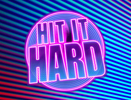Hit It Hard