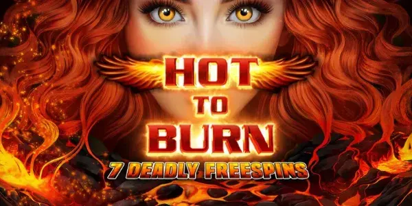 Hot To Burn 7 Deadly Free Spins