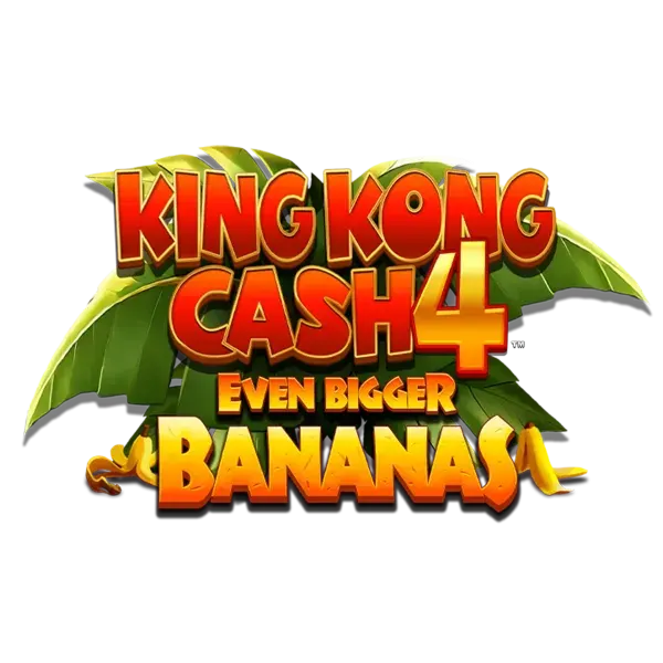 King Kong Cash Even Bigger Bananas 4