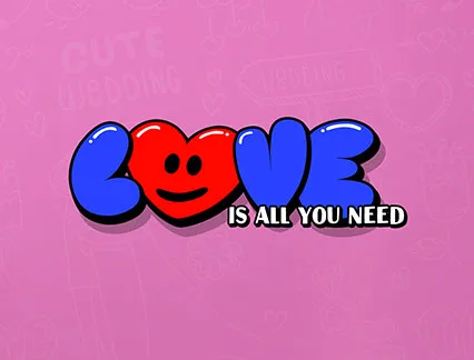 Love Is All You Need