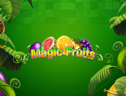 Magic Fruits Deluxe