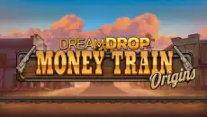 Money Train Origins Dream Drop