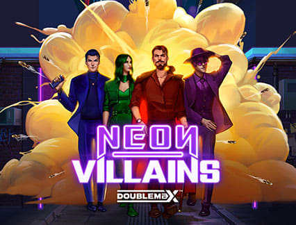 Neon Villains Doublemax