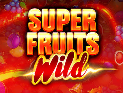 Super Fruits Wild