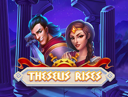 Theseus Rises