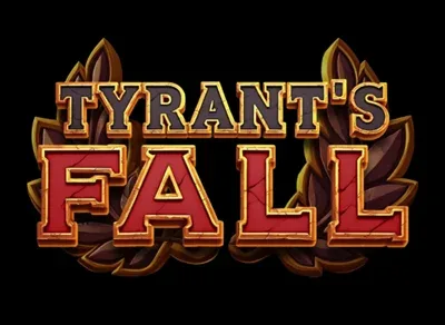 Tyrants Fall