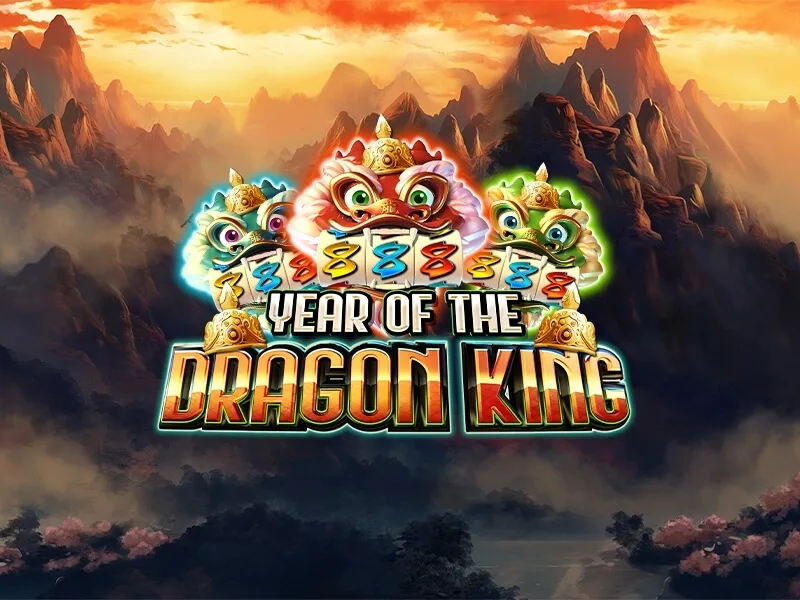 Year Of The Dragon King