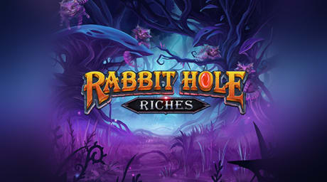 Rabbit Hole Riches