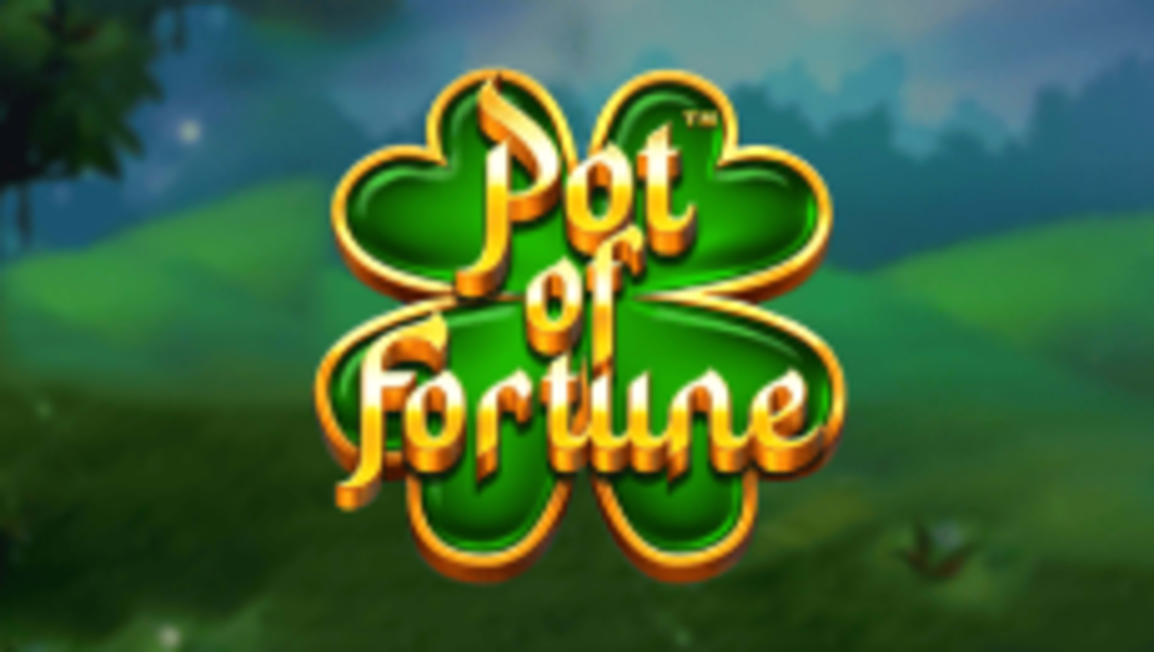 Pot Of Fortune