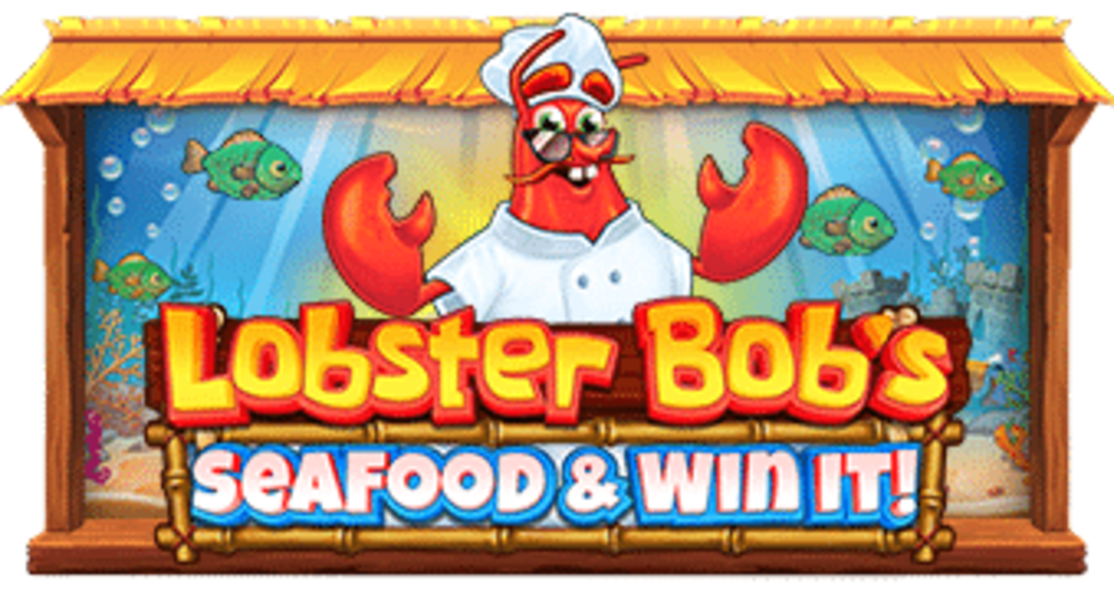 Lobster Bob’s Sea Food and Win It