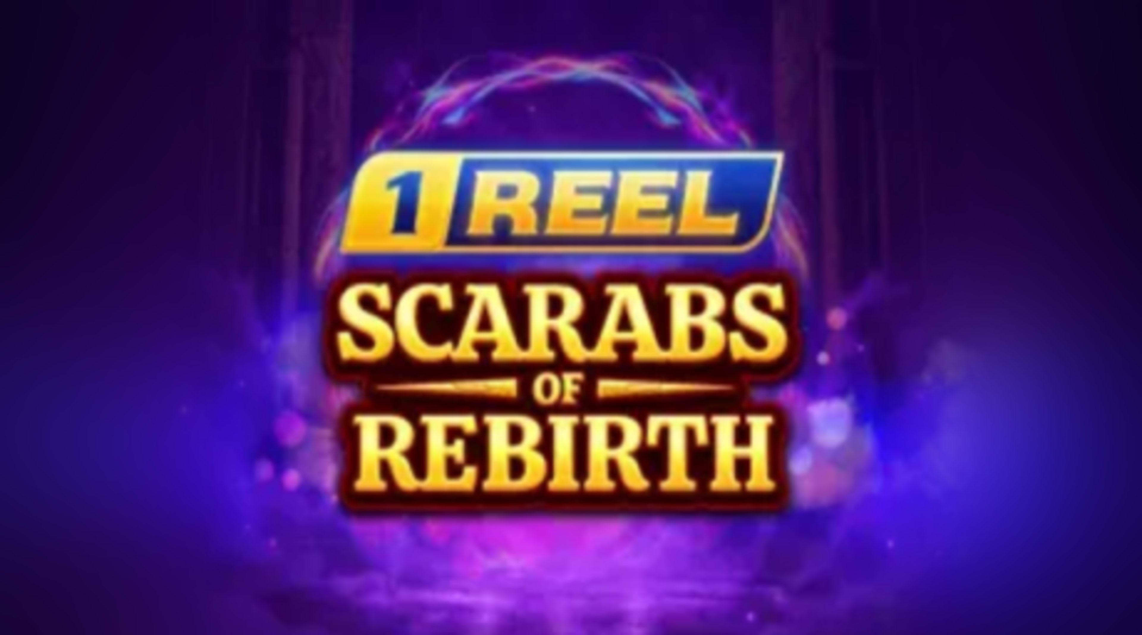 1 Reel - Scarabs Of Rebirth