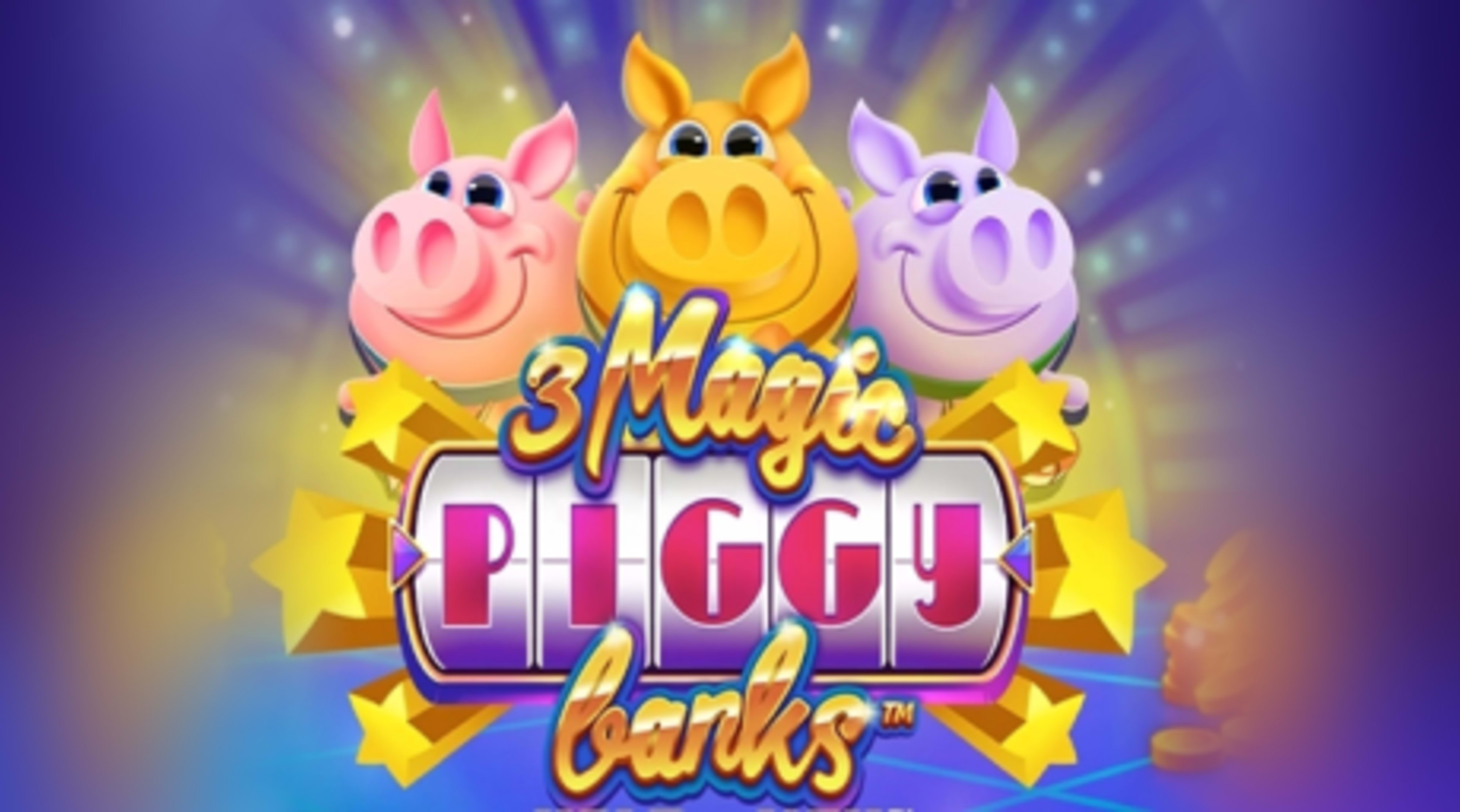 3 Magic Piggy Banks Hold & Win