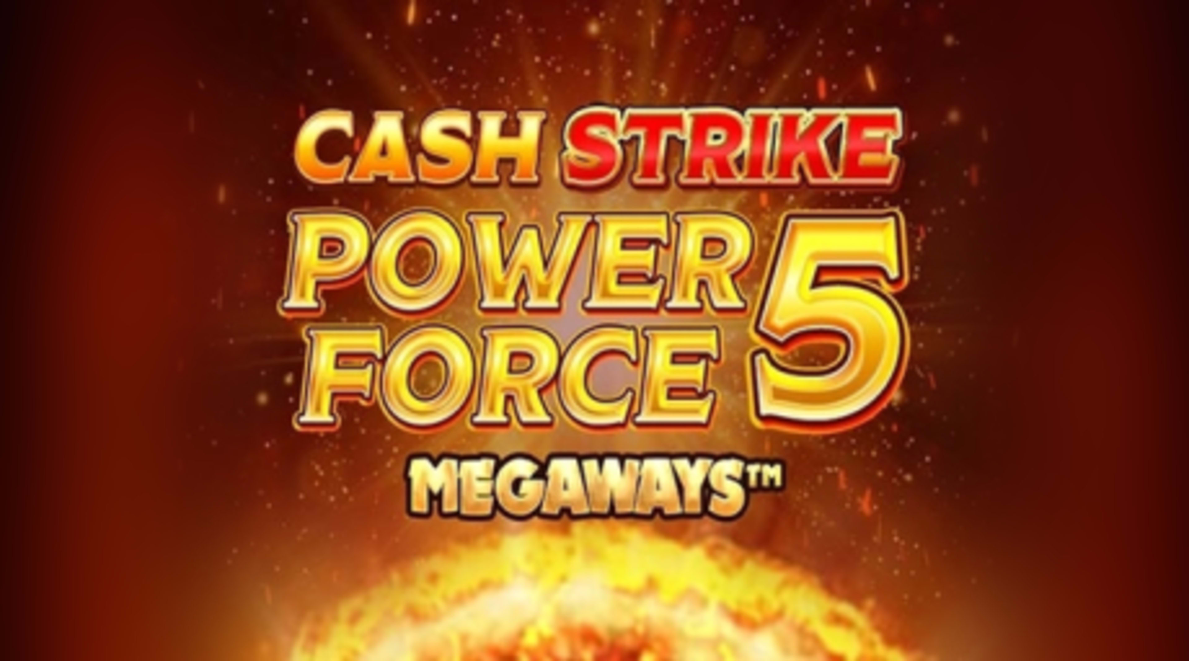 Cash Strike Power Force 5 Megaways