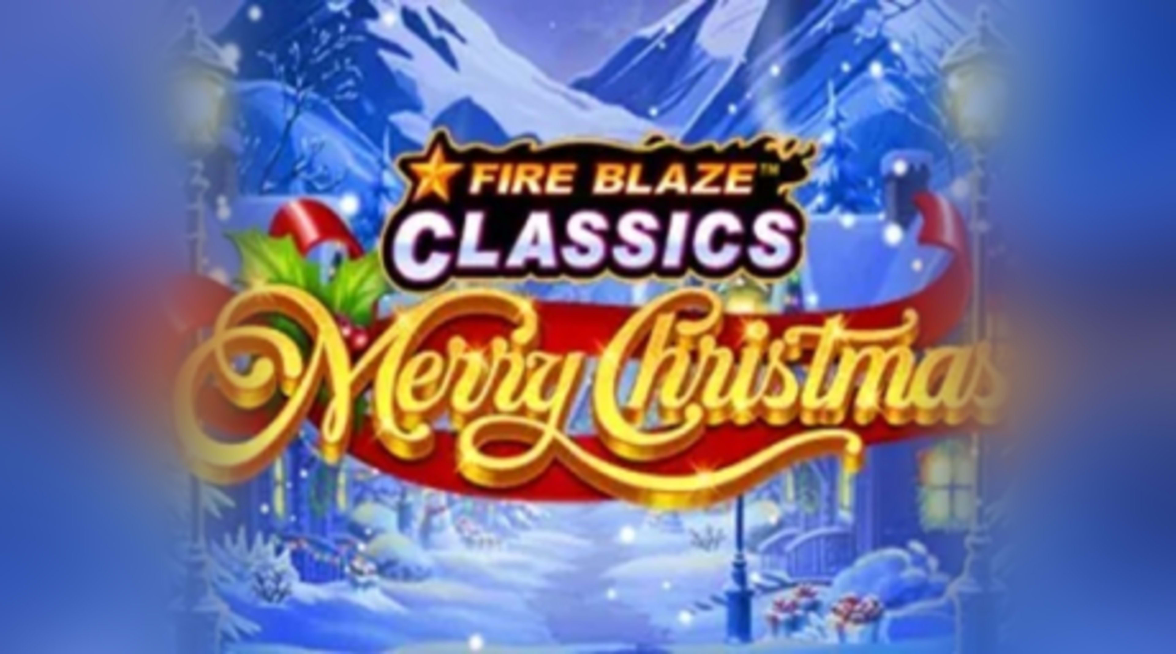 Fire Blaze: Merry Christmas 