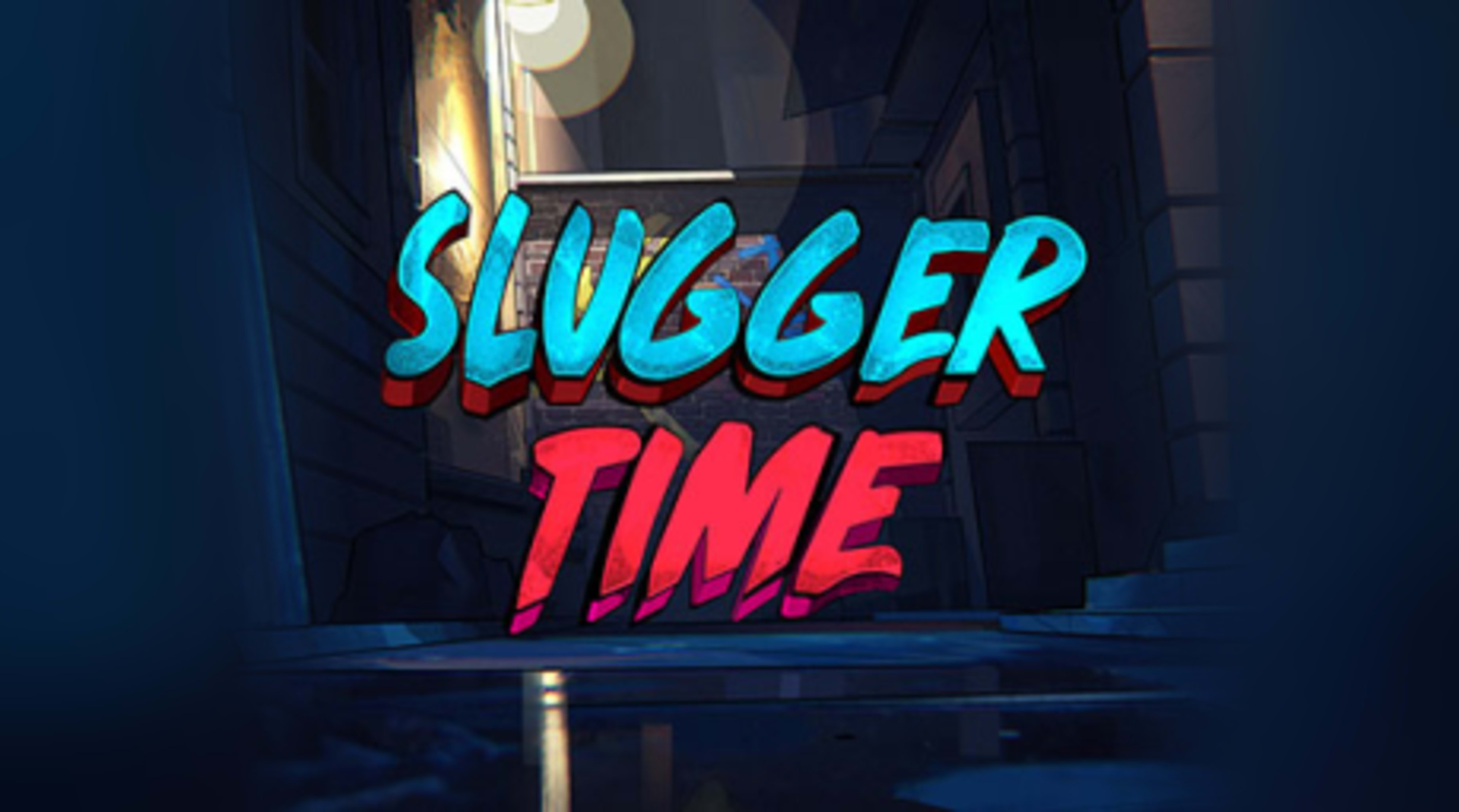 Slugger Time