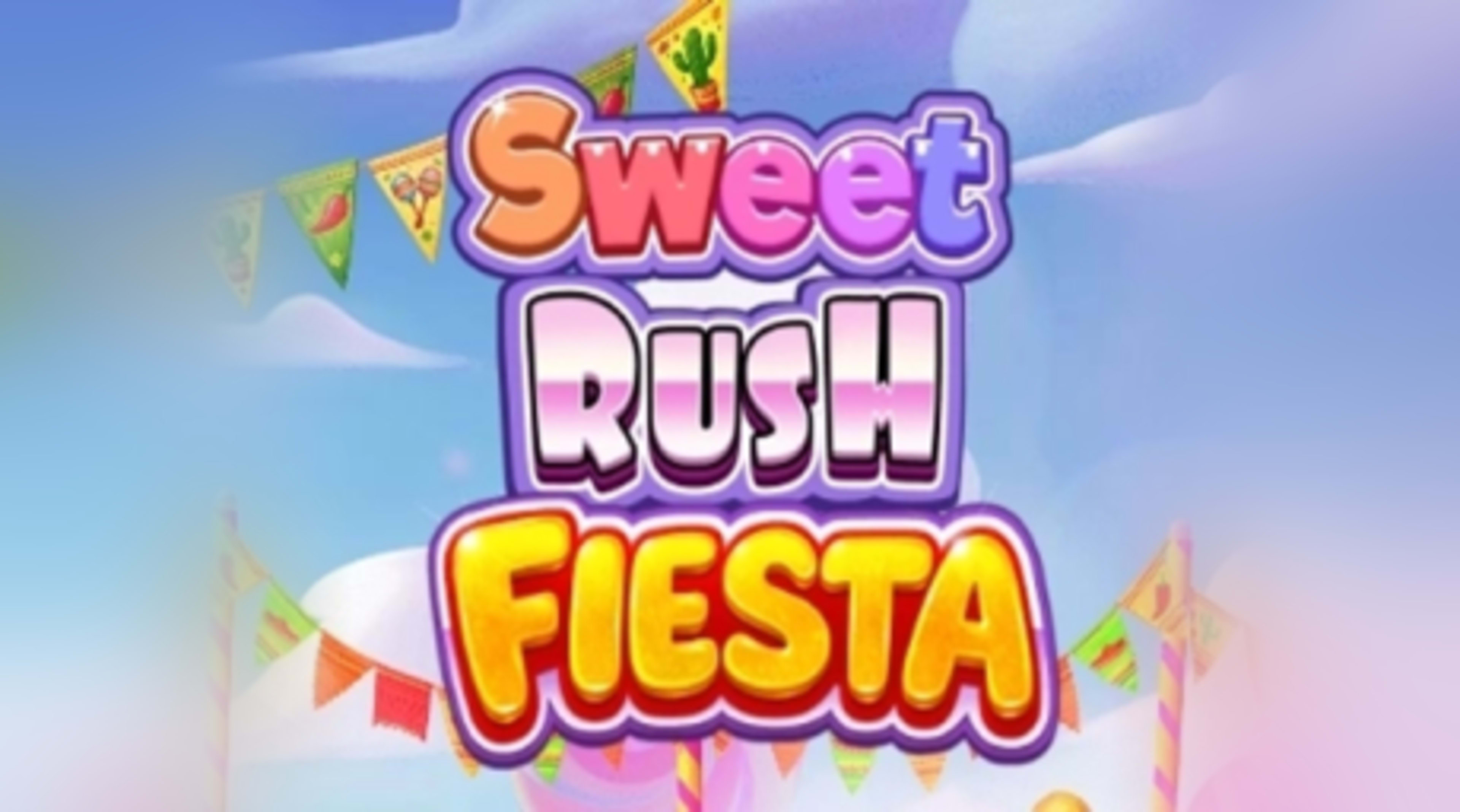 Sweet Rush Fiesta