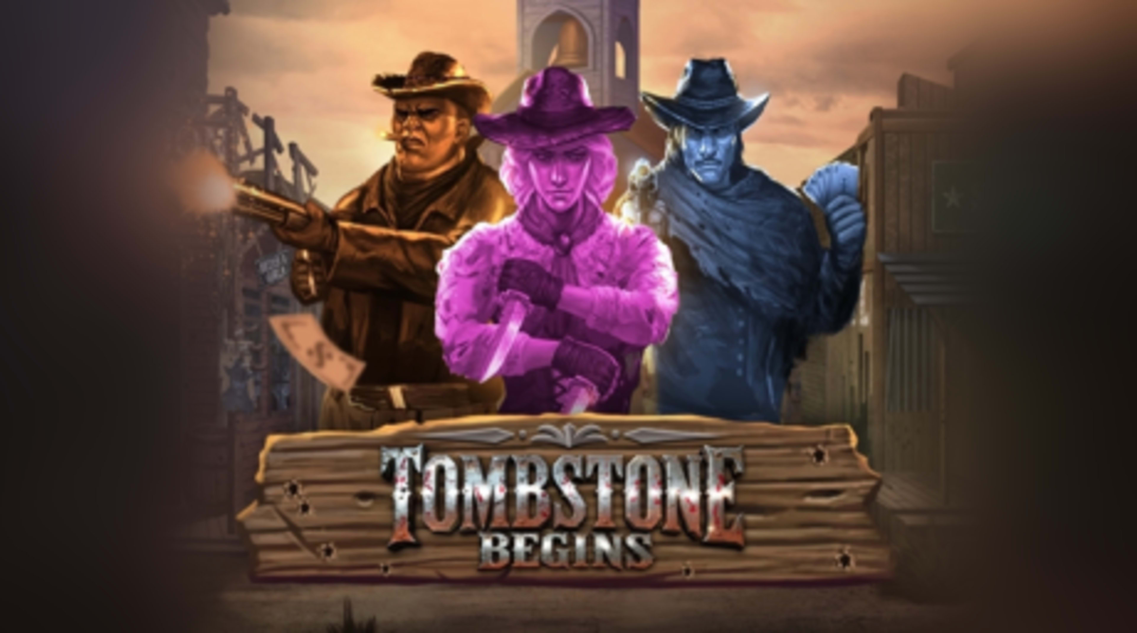 Tombstone Begins