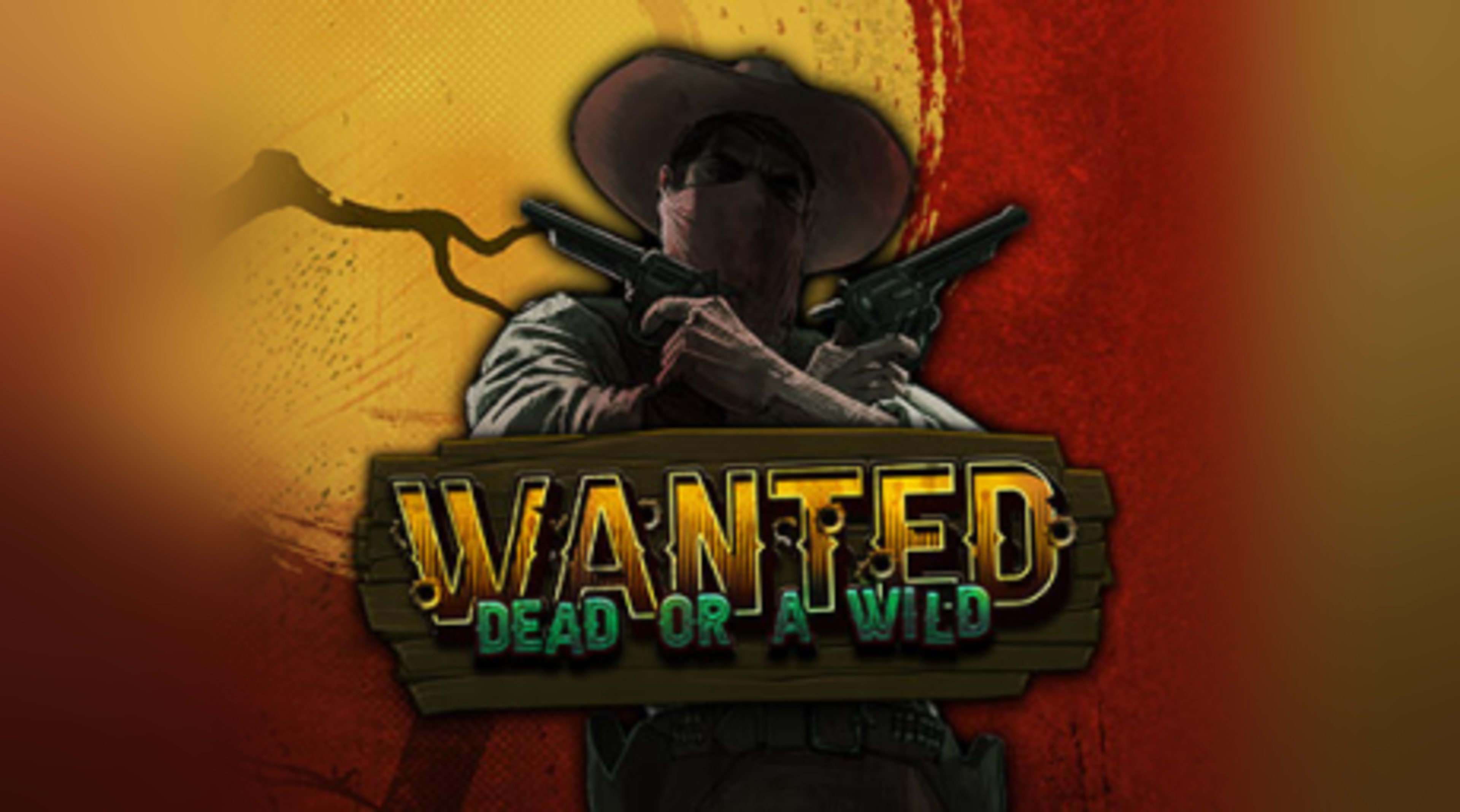 Wanted Dead or a Wild